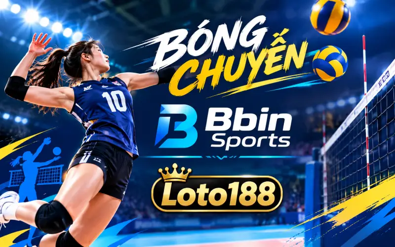 Đánh Giá Bóng Chuyền BBIN Sports Top Choice 2026
