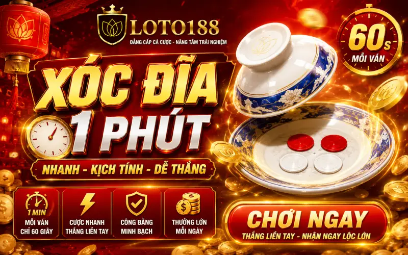 Xóc đĩa 1 phút