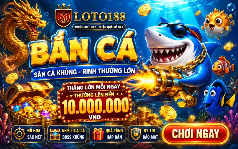 Game bắn cá đỉnh cao